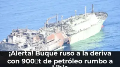 ¡Alerta! Buque ruso a la deriva con 900 t de petróleo rumbo a Libia