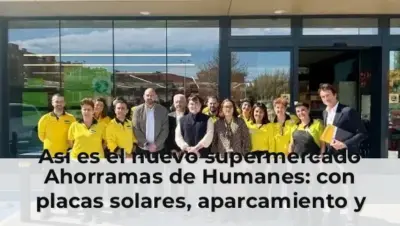 Así es el nuevo supermercado Ahorramas de Humanes: con placas solares, aparcamiento y más de 50 puestos de trabajo