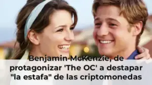 Benjamin McKenzie, de protagonizar 'The OC' a destapar "la estafa" de las criptomonedas y su conexión con Epstein
