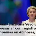 Bruselas lanza una 'revolución empresarial' con registros de compañías en 48 horas, por menos de 100 euros y sin 