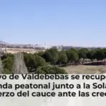 El arroyo de Valdebebas se recupera con una senda peatonal junto a la Solana y el refuerzo del cauce ante las crecidas