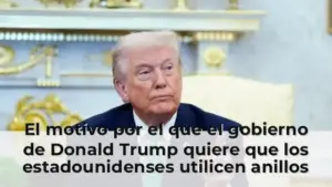 El motivo por el que el gobierno de Donald Trump quiere que los estadounidenses utilicen anillos inteligentes 