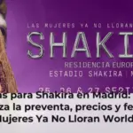 Entradas para Shakira en Madrid: cuándo comienza la preventa, precios y fechas de 'Las Mujeres Ya No Lloran World Tour'