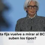 La renta fija vuelve a mirar al BCE: ¿y si suben los tipos?
