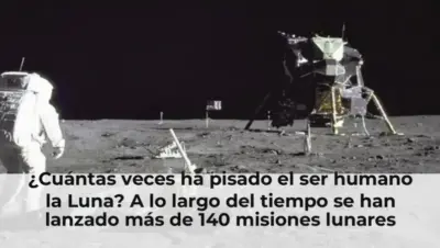 ¿Cuántas veces ha pisado el ser humano la Luna? A lo largo del tiempo se han lanzado más de 140 misiones lunares