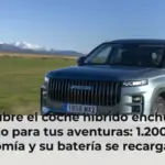 Descubre el coche híbrido enchufable perfecto para tus aventuras: 1.200 km de autonomía y su batería se recarga en 20 minutos