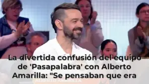 La divertida confusión del equipo de 'Pasapalabra' con Alberto Amarilla: "Se pensaban que era un concursante"