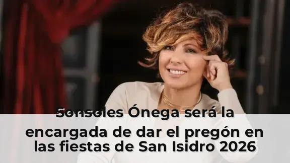 Sonsoles Ónega será la encargada de dar el pregón en las fiestas de San Isidro 2026